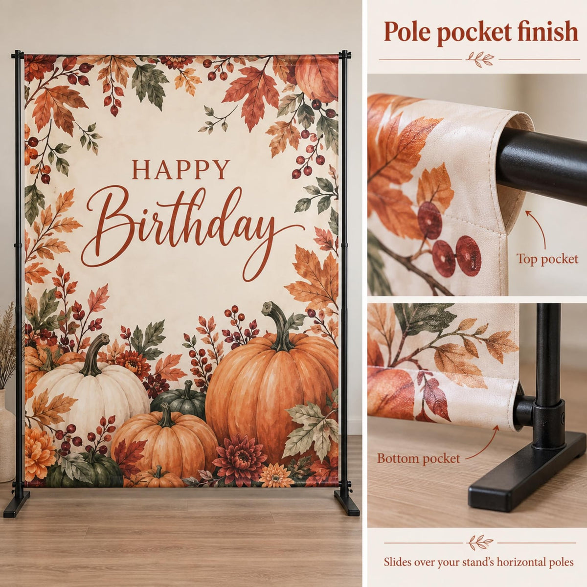 Fall birthday backdrop with close-ups of top and bottom pole pocket finishes.