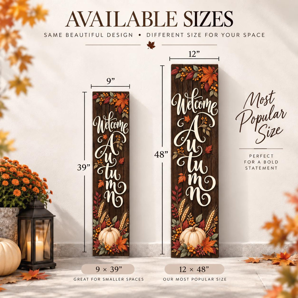 Welcome Autumn porch sign with leaves and a white pumpkin — Size comparison. Printed wood-look artwork on aluminum.