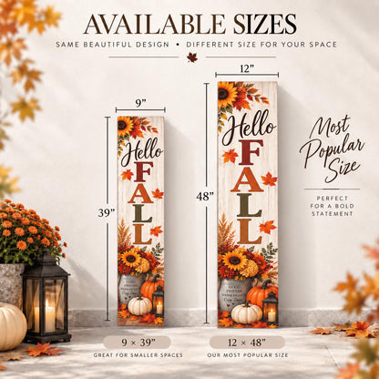 Hello Fall porch sign with sunflowers and a pumpkin bucket — Size comparison. Printed wood-look artwork on aluminum.