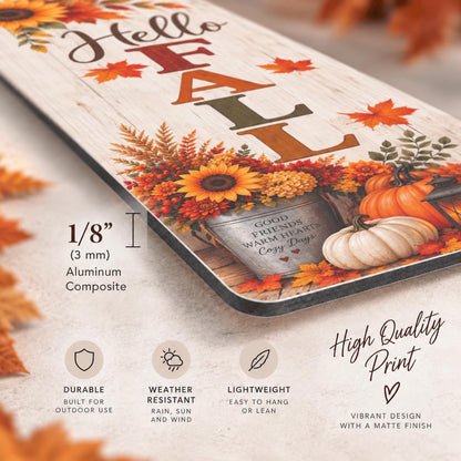 Hello Fall porch sign with sunflowers and a pumpkin bucket — 3 mm aluminum composite material detail. Printed wood-look artwork on aluminum.