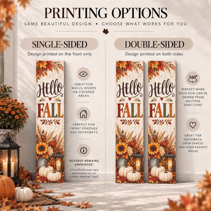 Hello Fall porch sign with harvest leaves and pumpkins — Single-sided and double-sided printing guide. Printed wood-look artwork on aluminum.