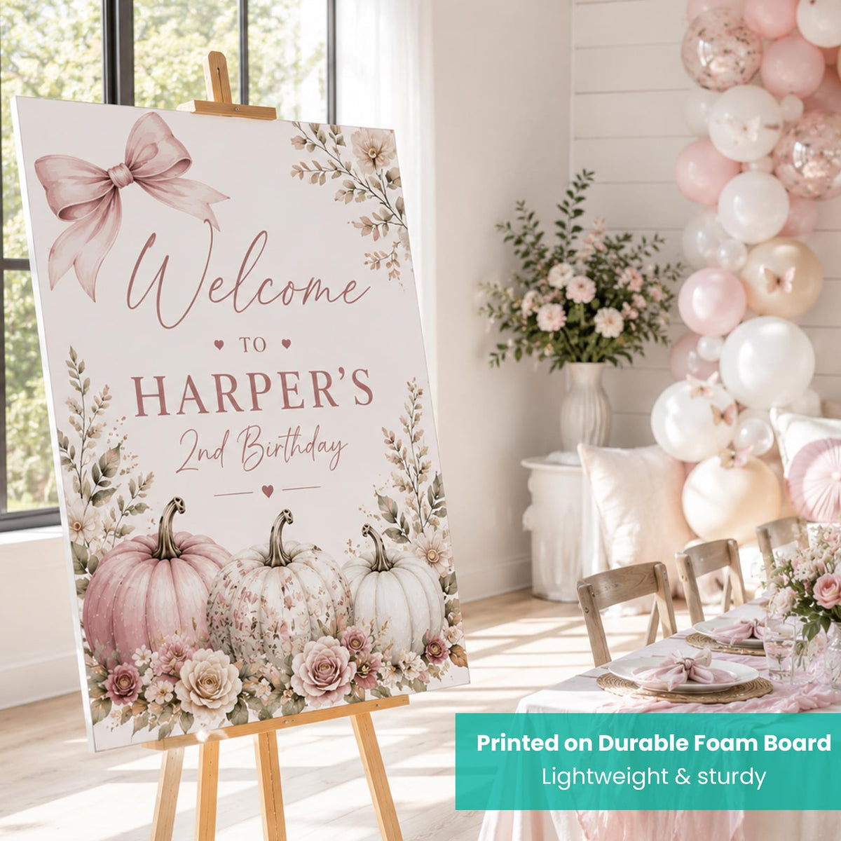 Harper's pink pumpkin birthday sign illustrating the rigid foam board format.